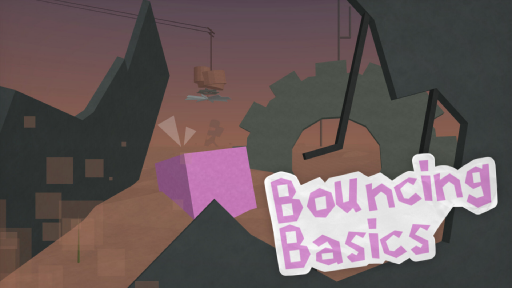 Bouncing Basics