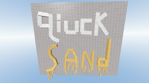 quick sand