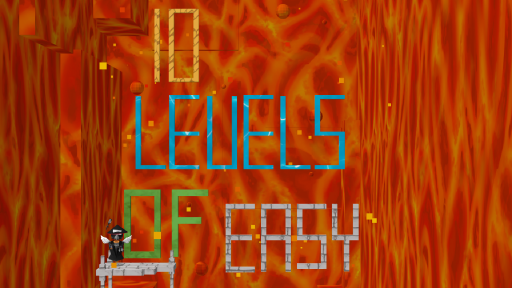 10 Levels Of Easy